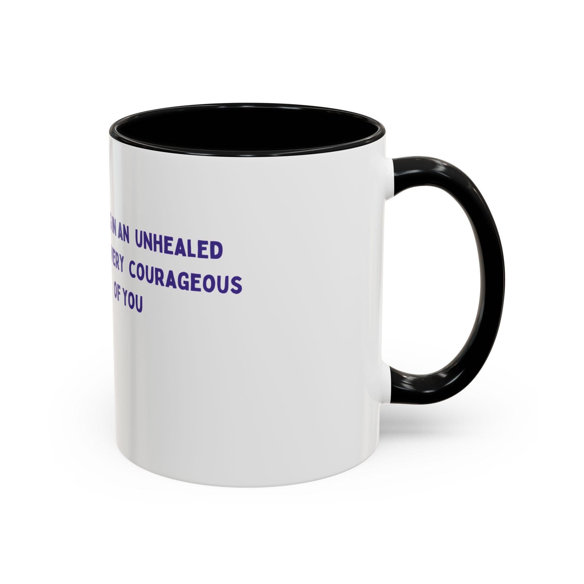 Inspirational Healing Coffee Mug — "Healing in an Unhealed World" Accent Mug
