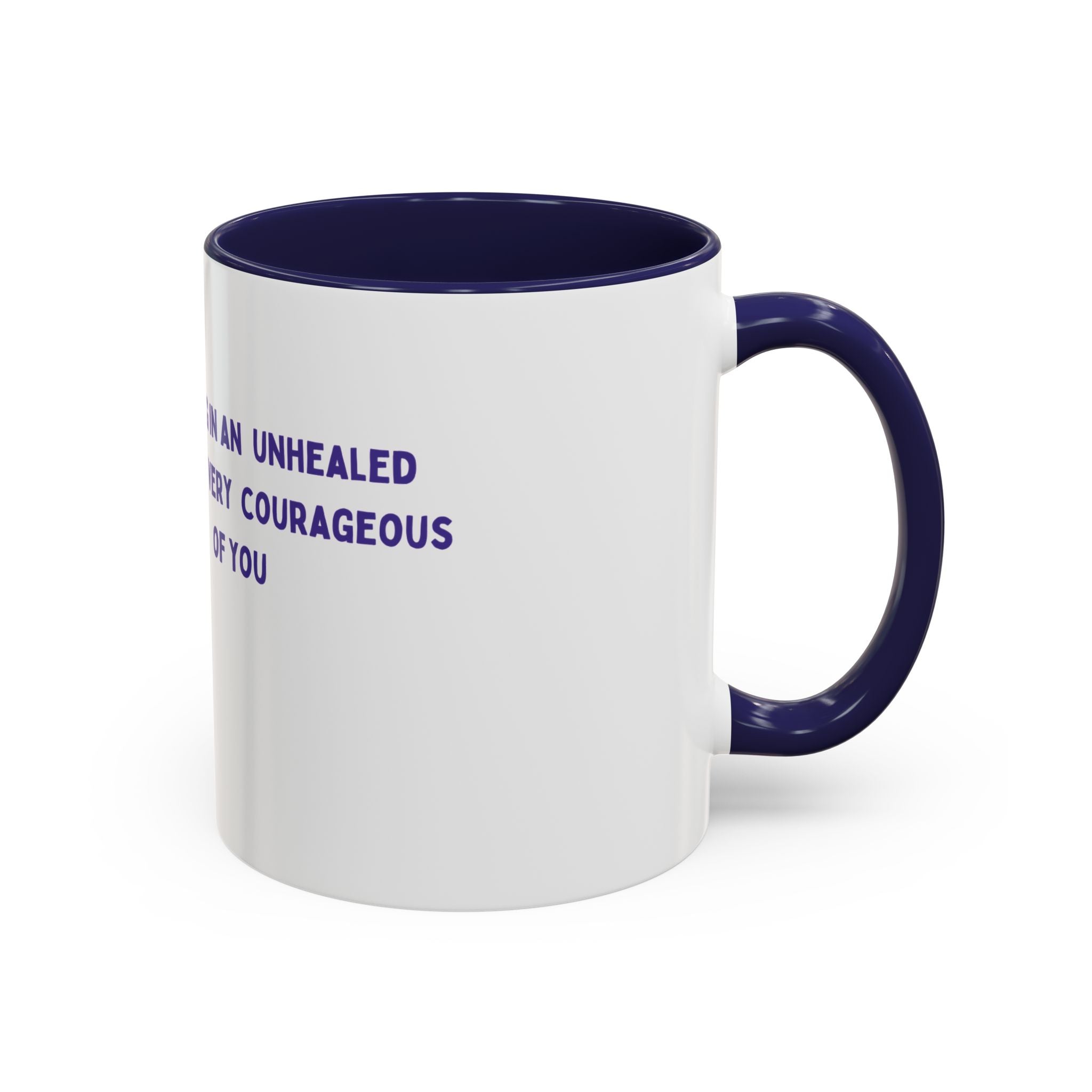 Inspirational Healing Coffee Mug — "Healing in an Unhealed World" Accent Mug