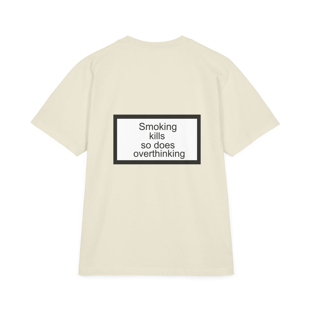 overthink is bad for your health-Oversized T-shirt