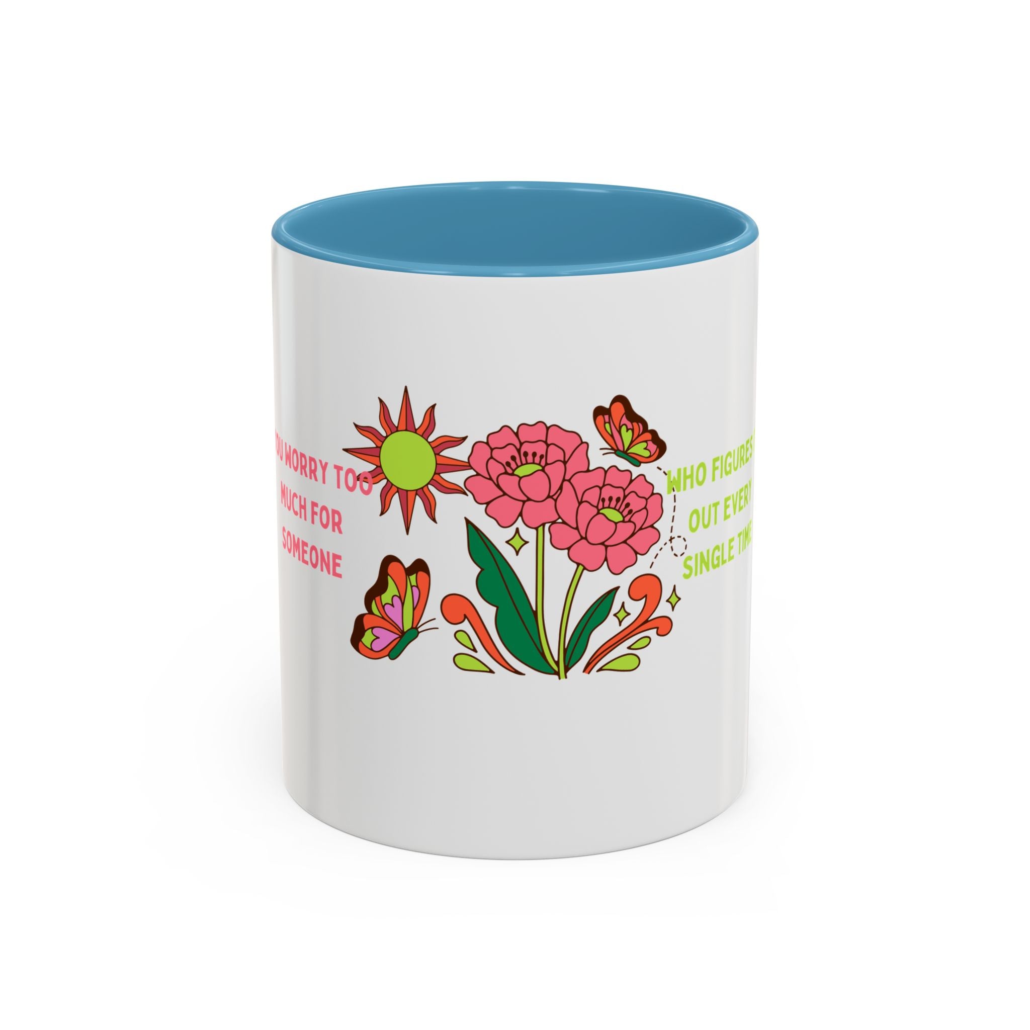 Floral Butterflies Coffee Mug — "Who Figures It Out Every Single Time" Accent Mug