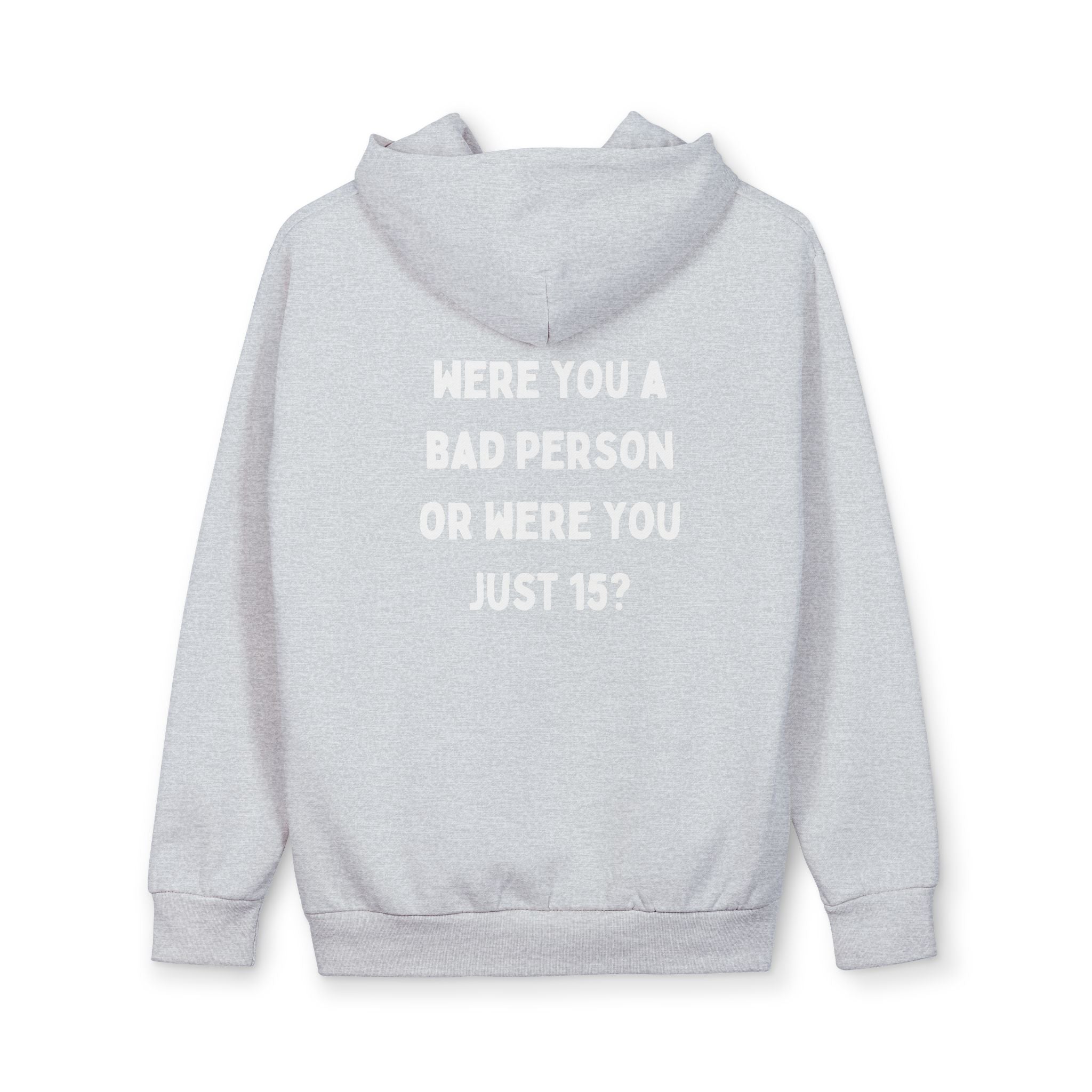 ''Were you a bad person?''-Oversized hoodie