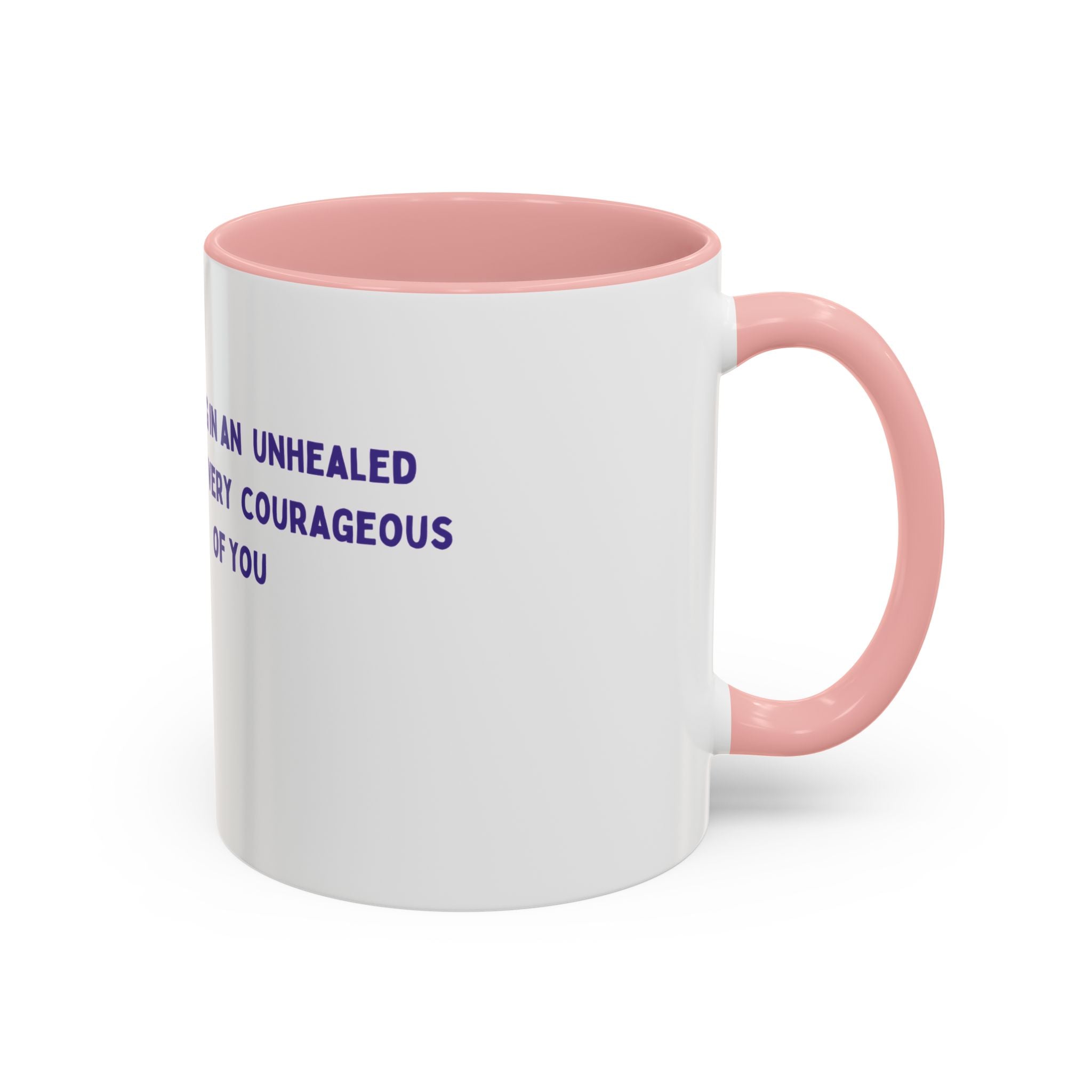 Inspirational Healing Coffee Mug — "Healing in an Unhealed World" Accent Mug