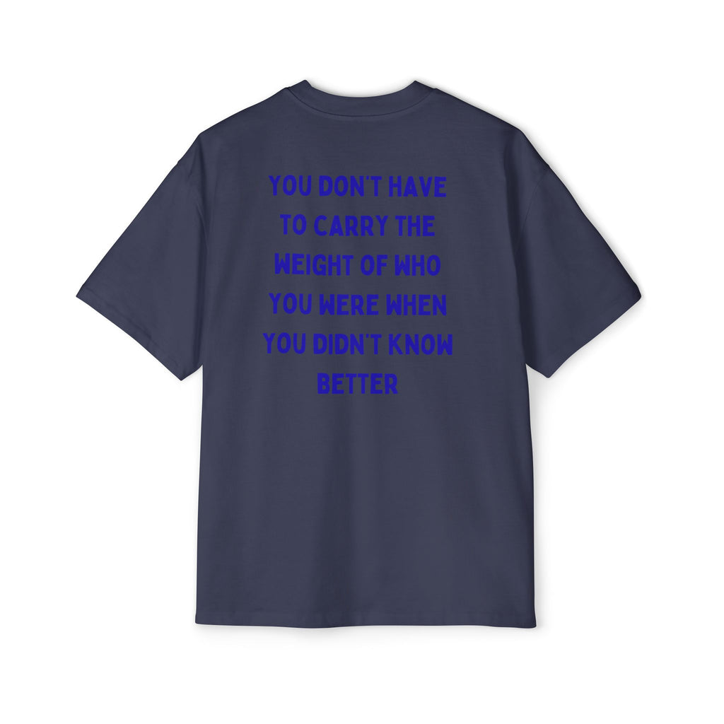 ,,You didn't know better'' Oversized T-Shirt