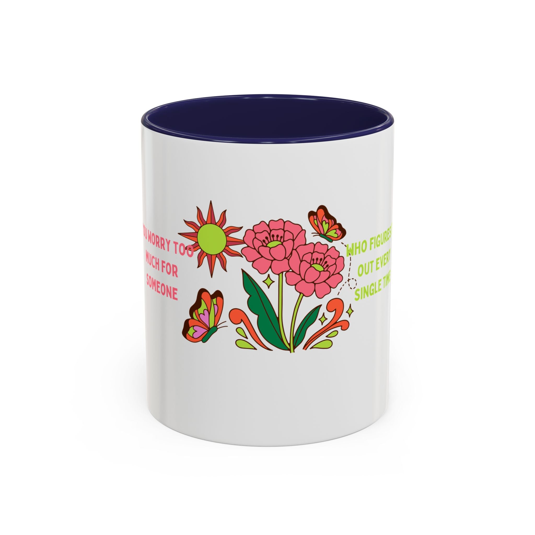 Floral Butterflies Coffee Mug — "Who Figures It Out Every Single Time" Accent Mug