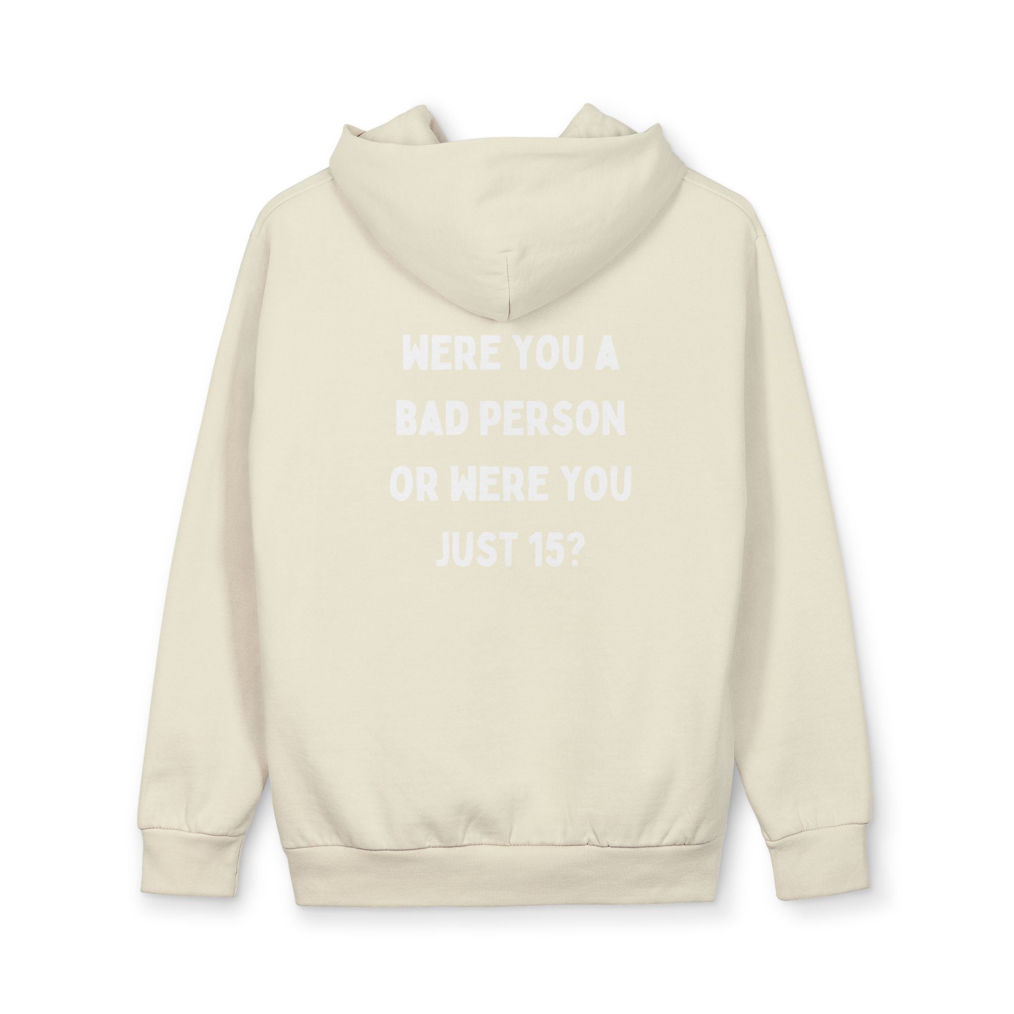 ''Were you a bad person?''-Oversized hoodie