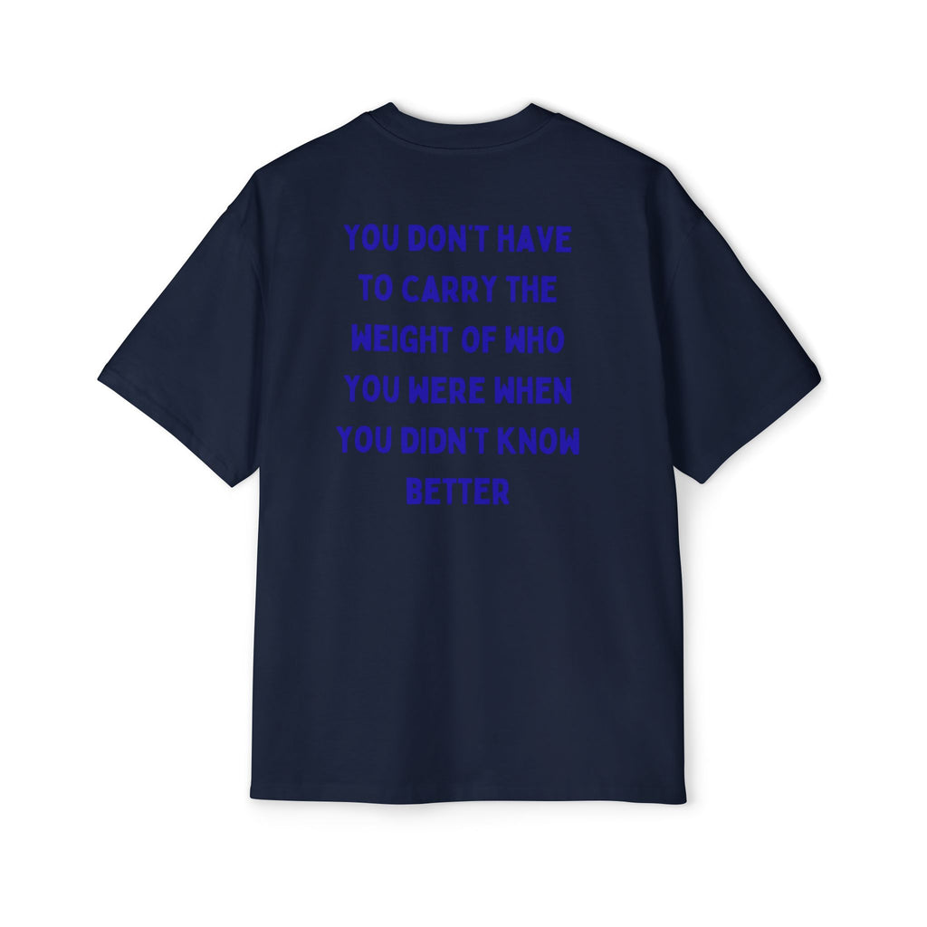,,You didn't know better'' Oversized T-Shirt