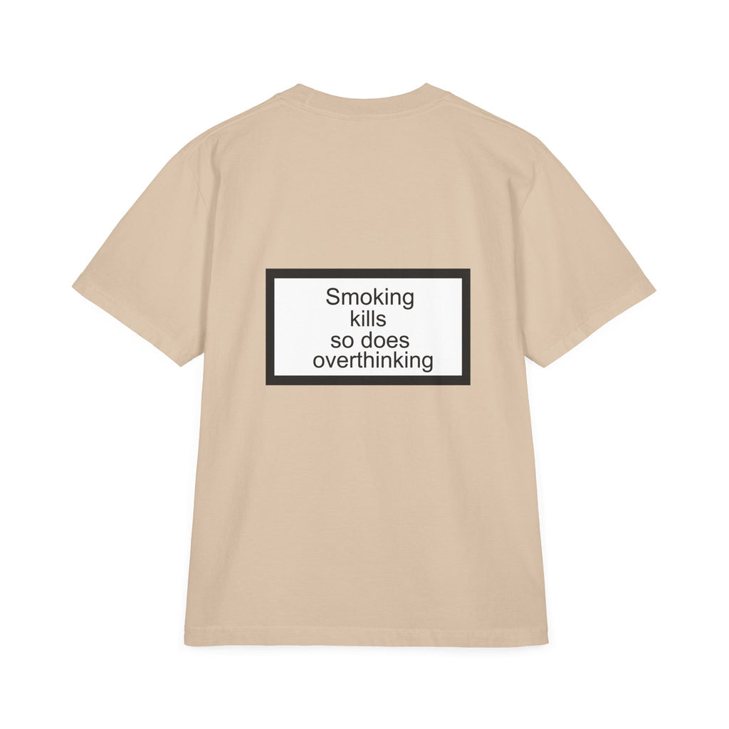 overthink is bad for your health-Oversized T-shirt