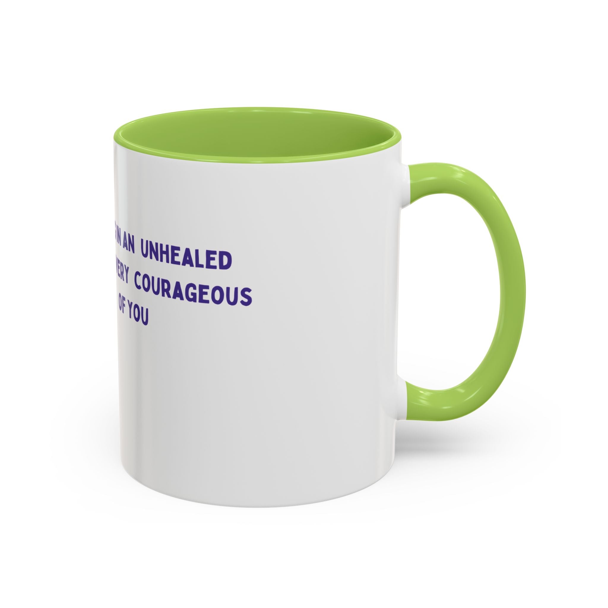 Inspirational Healing Coffee Mug — "Healing in an Unhealed World" Accent Mug